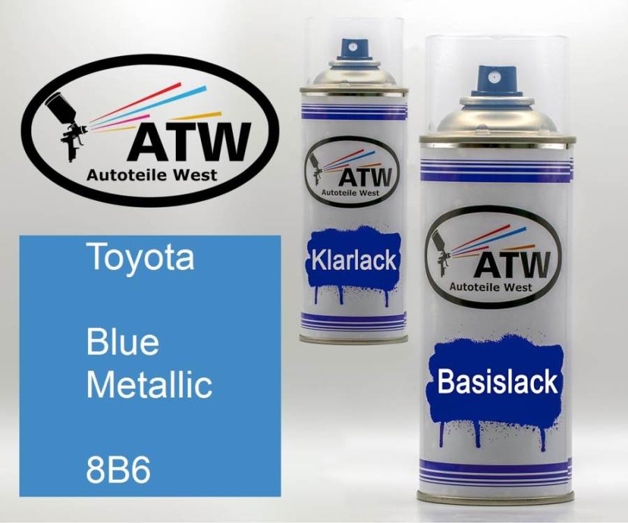 Toyota, Blue Metallic, 8B6: 400ml Sprühdose + 400ml Klarlack - Set, von ATW Autoteile West.